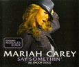 Say Somethin'