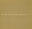 Vision Of Love